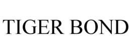 TIGER BOND trademark