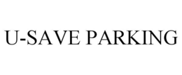 U-SAVE PARKING trademark