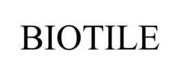 BIOTILE trademark