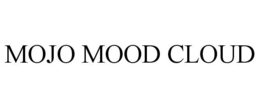 MOJO MOOD CLOUD trademark