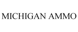 MICHIGAN AMMO trademark