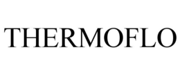 THERMOFLO trademark