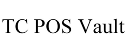 TC POS VAULT trademark