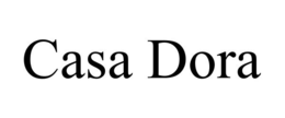 CASA DORA trademark