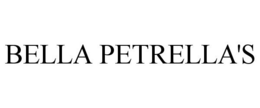 BELLA PETRELLA'S trademark