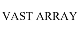 VAST ARRAY trademark