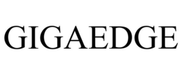 GIGAEDGE trademark