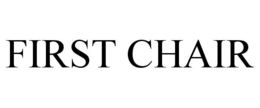 FIRST CHAIR trademark