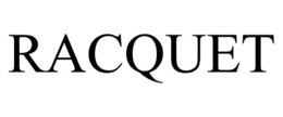 RACQUET trademark