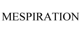 MESPIRATION trademark