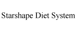 STARSHAPE DIET SYSTEM trademark
