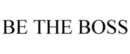 BE THE BOSS trademark