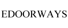 EDOORWAYS trademark