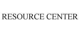 RESOURCE CENTER trademark