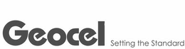 GEOCEL SETTING THE STANDARD trademark