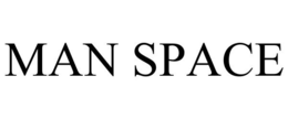 MAN SPACE trademark