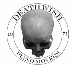 DEATHWISH PIANO MOVERS 1971 trademark