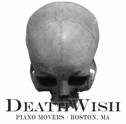 DEATHWISH PIANO MOVERS BOSTON, MA trademark