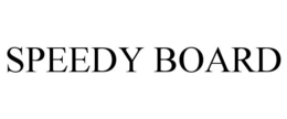 SPEEDY BOARD trademark