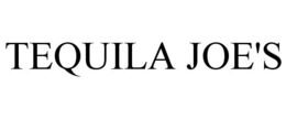 TEQUILA JOE'S trademark