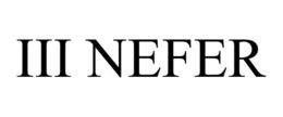 III NEFER trademark