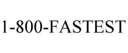1-800-FASTEST trademark