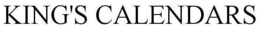 KINGS CALENDARS trademark