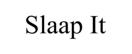 SLAAP IT trademark
