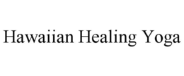 HAWAIIAN HEALING YOGA trademark