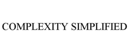 COMPLEXITY SIMPLIFIED trademark