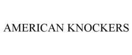 AMERICAN KNOCKERS trademark
