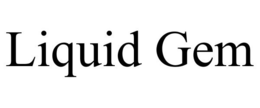 LIQUID GEM trademark