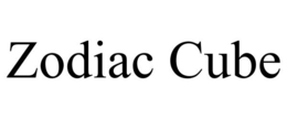 ZODIAC CUBE trademark