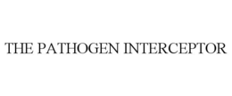 THE PATHOGEN INTERCEPTOR trademark