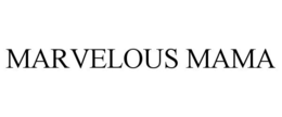 MARVELOUS MAMA trademark