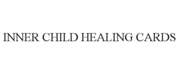 INNER CHILD HEALING CARDS trademark