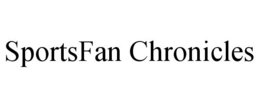 SPORTSFAN CHRONICLES trademark