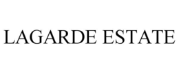 LAGARDE ESTATE trademark