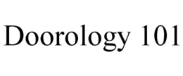 DOOROLOGY 101 trademark