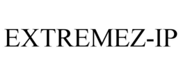 EXTREMEZ-IP trademark