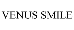 VENUS SMILE trademark