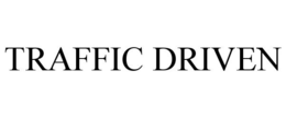 TRAFFIC DRIVEN trademark