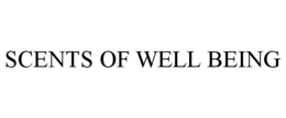 SCENTS OF WELL BEING trademark