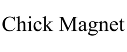 CHICK MAGNET trademark