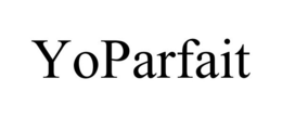 YOPARFAIT trademark