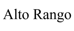 ALTO RANGO trademark