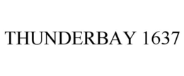 THUNDERBAY 1637 trademark