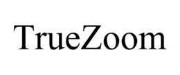 TRUEZOOM trademark