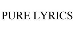 PURE LYRICS trademark