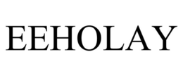 EEHOLAY trademark